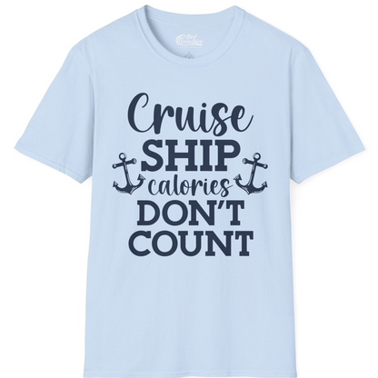 Cruise Ship Calories Don’t Count Shirt with Anchors Funny Nautical — T-Shirt T-Shirt – Light Blue – Best Cruise Shirts