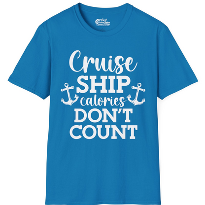 Cruise Ship Calories Don’t Count Shirt with Anchors Funny Nautical — T-Shirt T-Shirt – Sapphire – Best Cruise Shirts