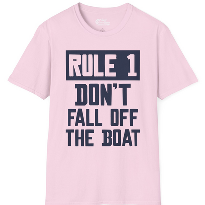 Rule 1 Dont Fall Off The Boat Funny Boating Humor Distressed Shirt — T-Shirt T-Shirt – Light Pink – Best Cruise Shirts