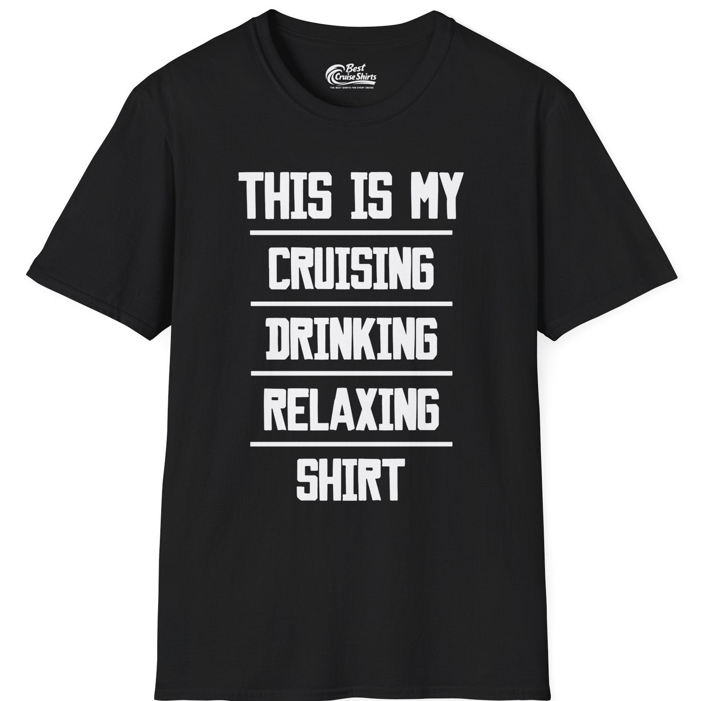 This Is My Cruising Drinking Relaxing Shirt Funny Cruise Tee — T-Shirt T-Shirt – Black – Best Cruise Shirts