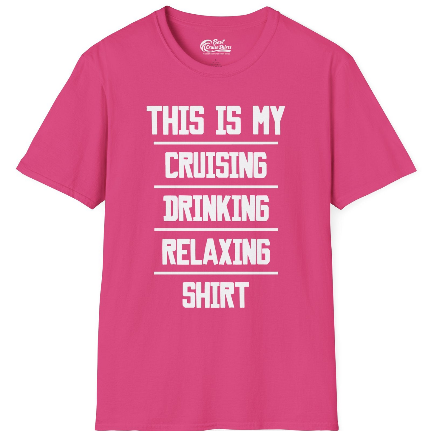 This Is My Cruising Drinking Relaxing Shirt Funny Cruise Tee — T-Shirt T-Shirt – Heliconia – Best Cruise Shirts