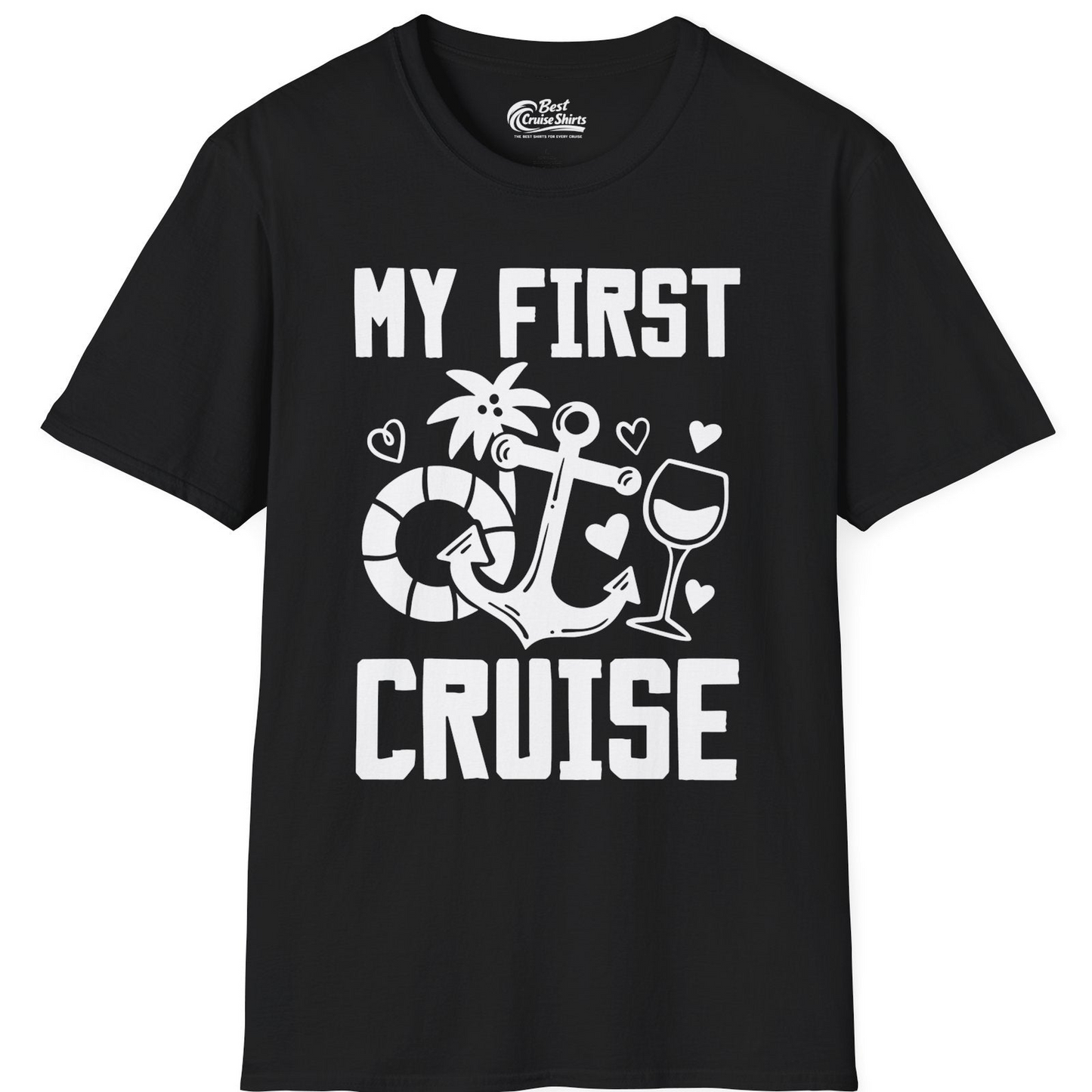 My First Cruise Shirt T-Shirt – Black – Best Cruise Shirts