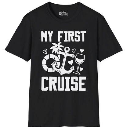 My First Cruise Shirt T-Shirt – Black – Best Cruise Shirts