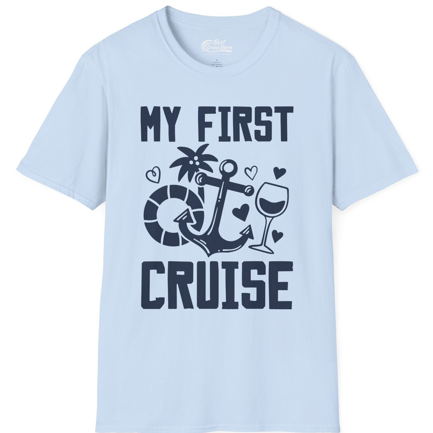 My First Cruise Shirt T-Shirt – Light Blue – Best Cruise Shirts