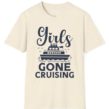 Girls Gone Cruising Nautical Party Group Cruise Shirt — T-Shirt T-Shirt – Natural – Best Cruise Shirts