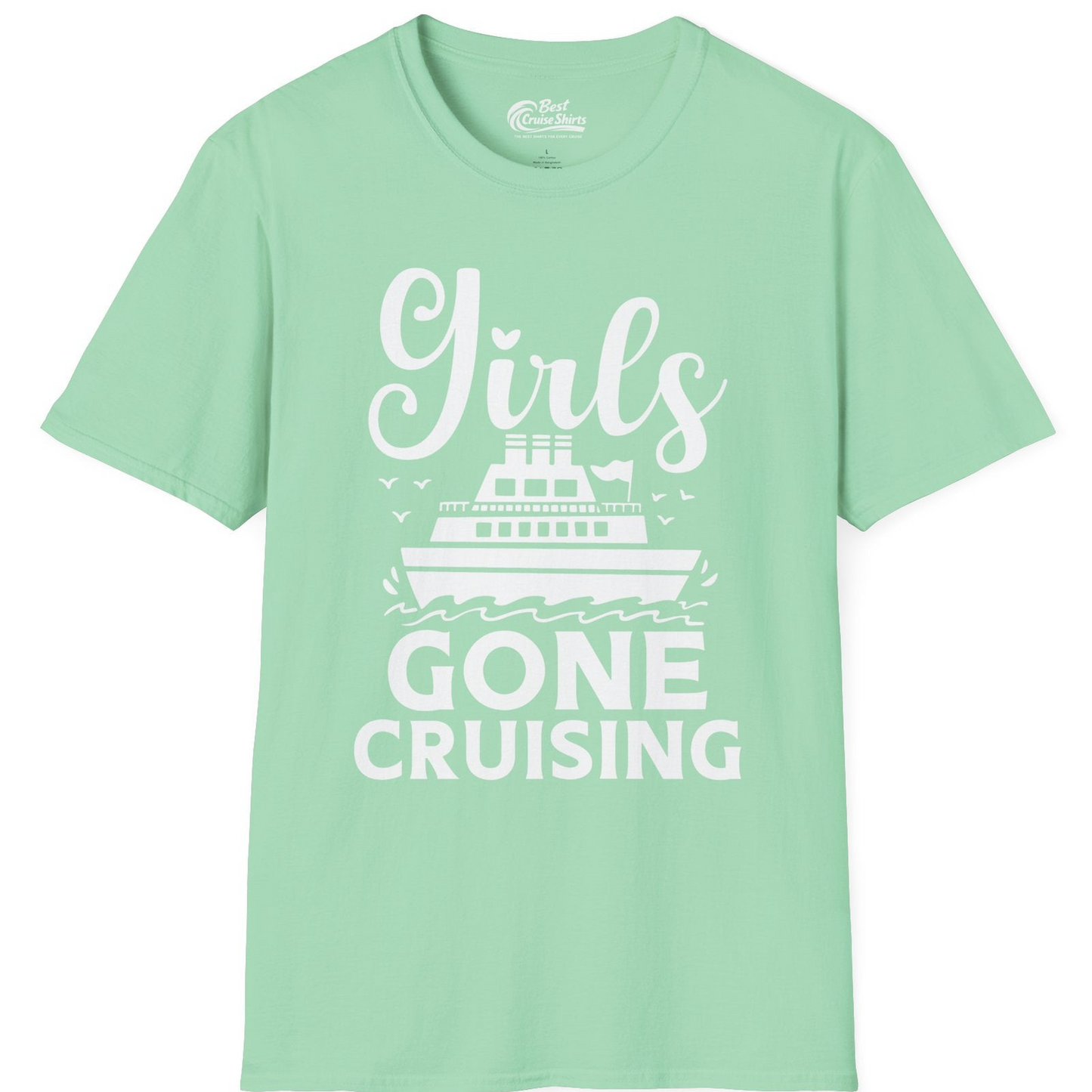 Girls Gone Cruising Nautical Party Group Cruise Shirt — T-Shirt T-Shirt – Mint Green – Best Cruise Shirts