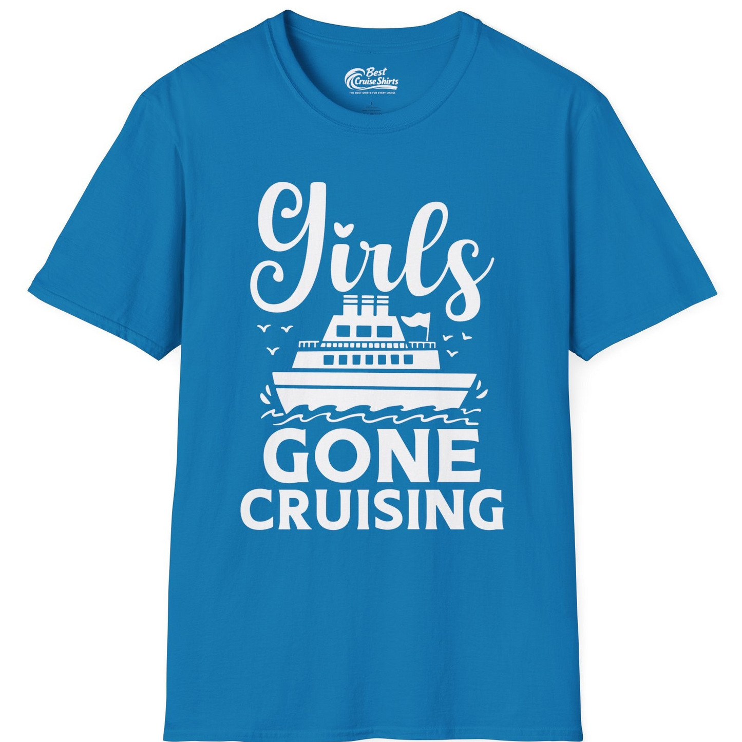 Girls Gone Cruising Nautical Party Group Cruise Shirt — T-Shirt T-Shirt – Sapphire – Best Cruise Shirts