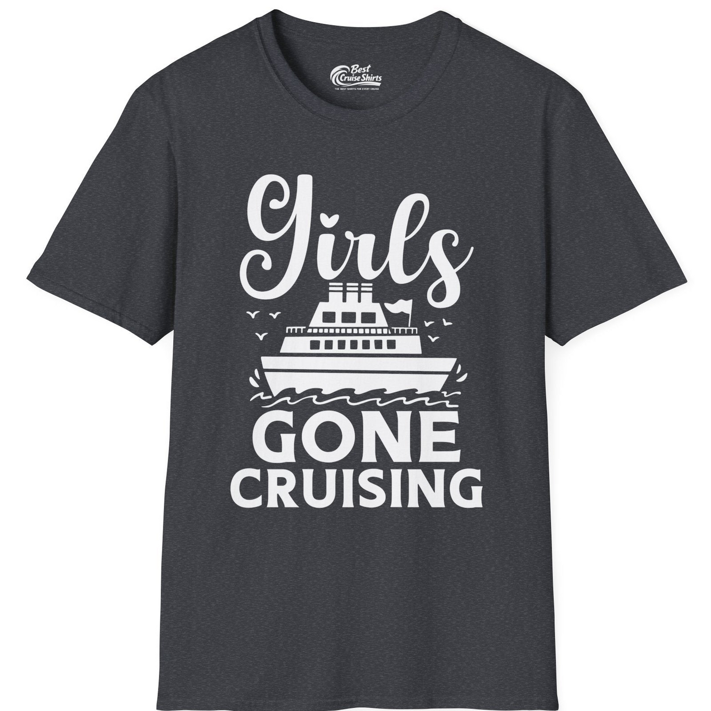 Girls Gone Cruising Nautical Party Group Cruise Shirt — T-Shirt T-Shirt – Dark Heather Grey – Best Cruise Shirts