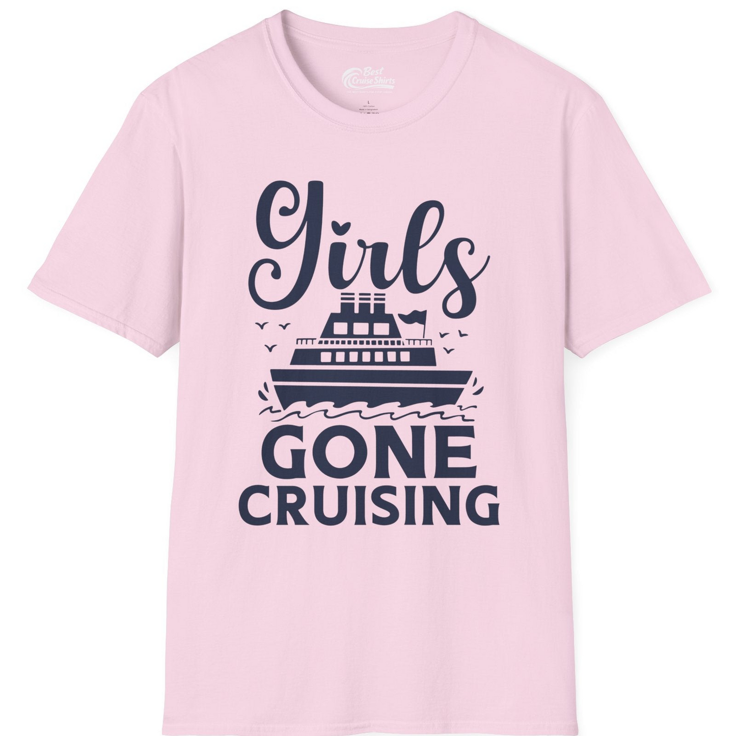 Girls Gone Cruising Nautical Party Group Cruise Shirt — T-Shirt T-Shirt – Light Pink – Best Cruise Shirts