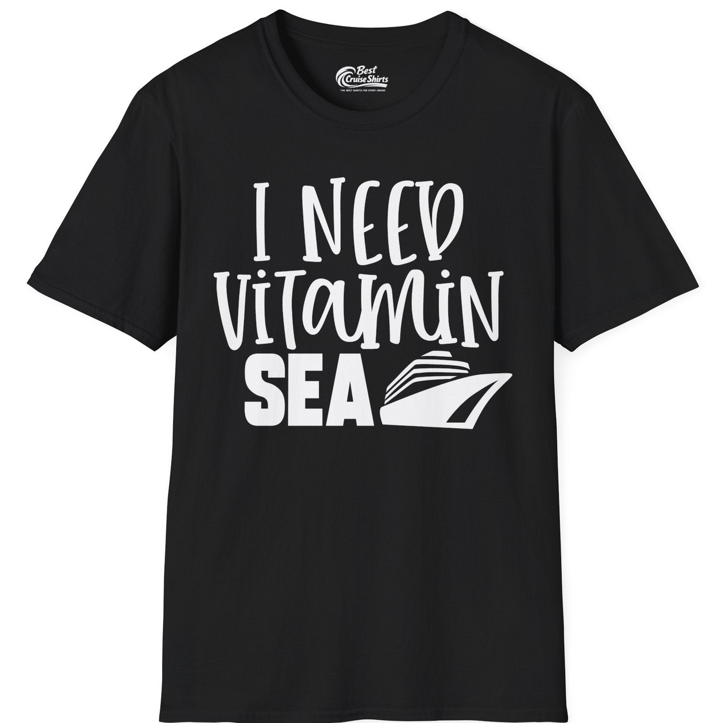 I Need Vitamin Sea Cruise Ship Funny Nautical Vacation Shirt — T-Shirt T-Shirt – Black – Best Cruise Shirts