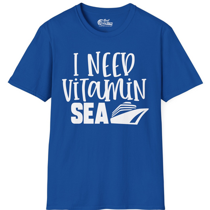 I Need Vitamin Sea Cruise Ship Funny Nautical Vacation Shirt — T-Shirt T-Shirt – Royal – Best Cruise Shirts