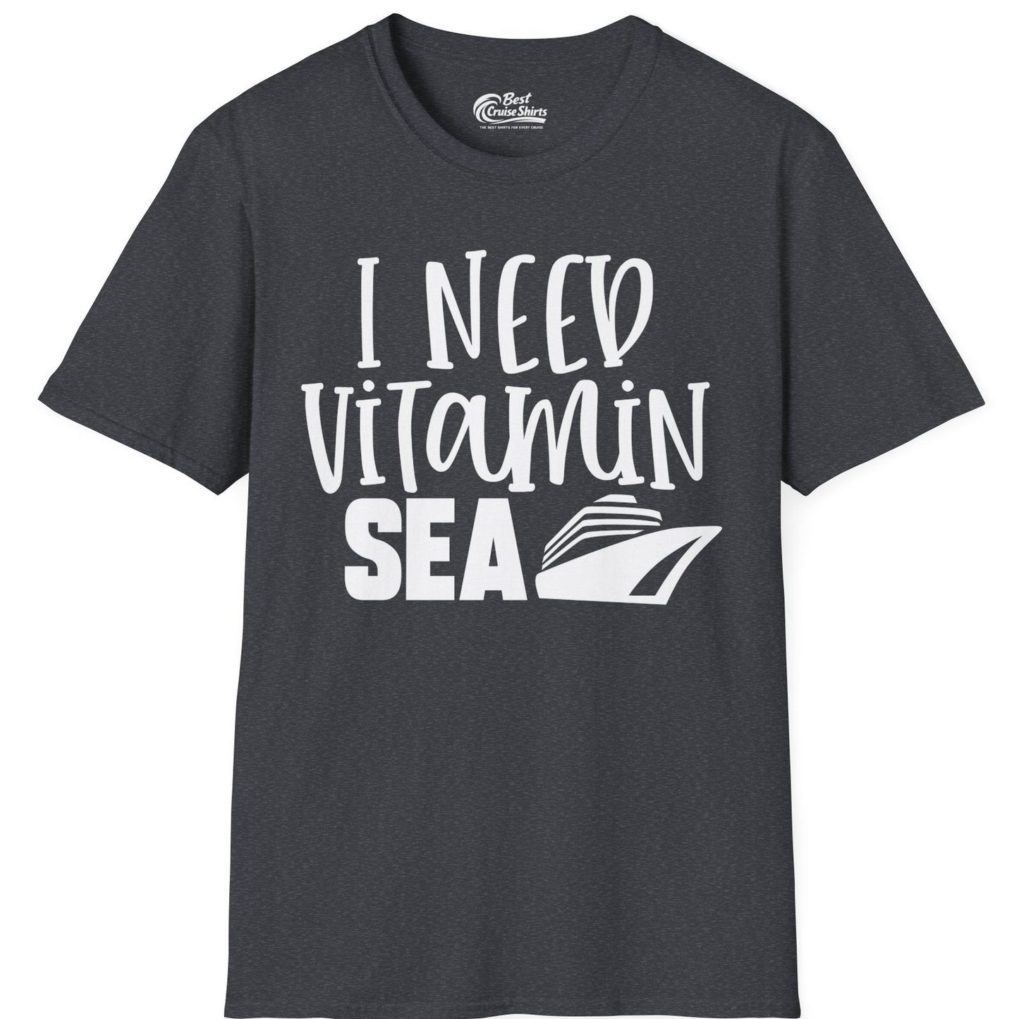 I Need Vitamin Sea Cruise Ship Funny Nautical Vacation Shirt — T-Shirt T-Shirt – Dark Heather Grey – Best Cruise Shirts