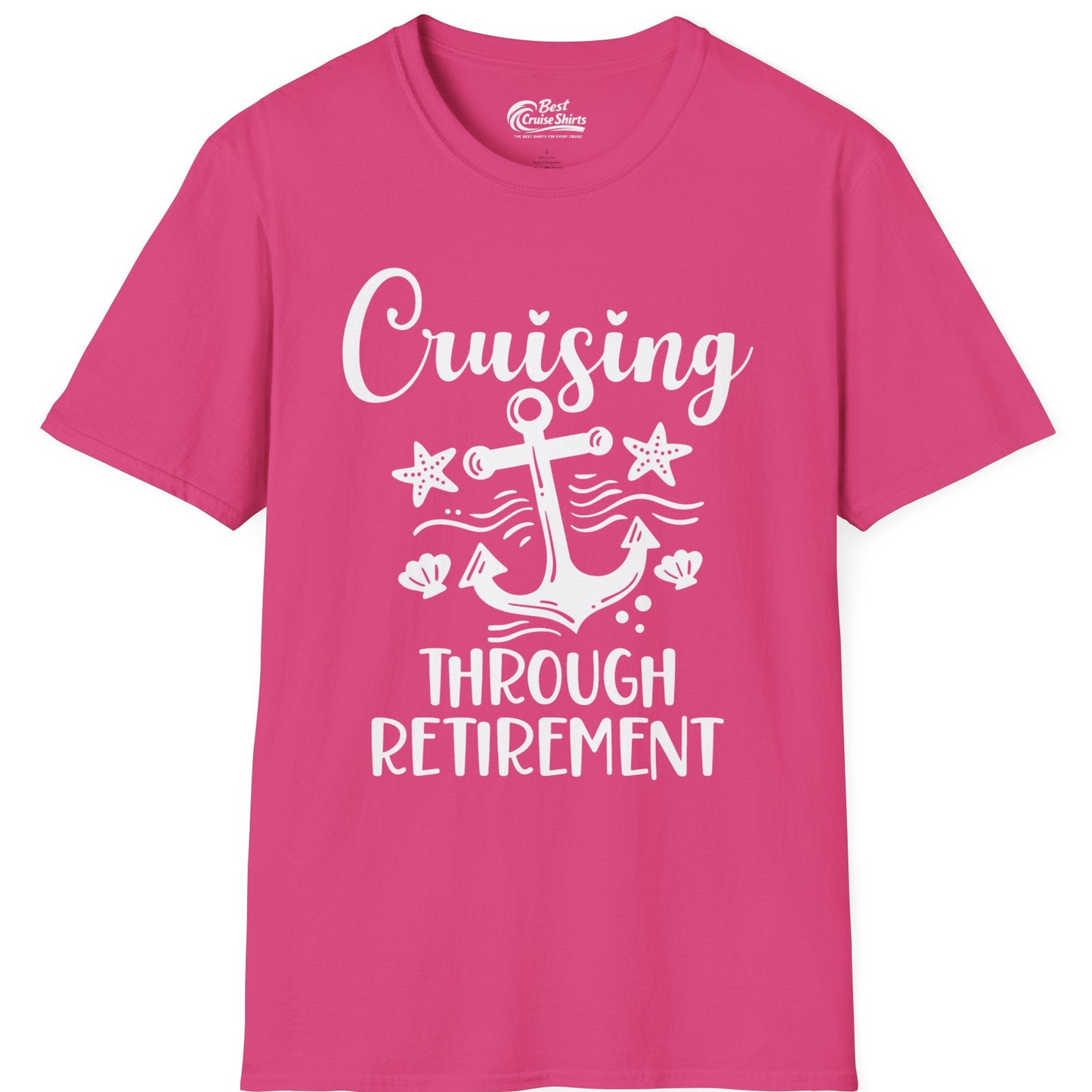 Cruising Through Retirement Nautical Anchor Shirt for Retirees — T-Shirt T-Shirt – Heliconia – Best Cruise Shirts