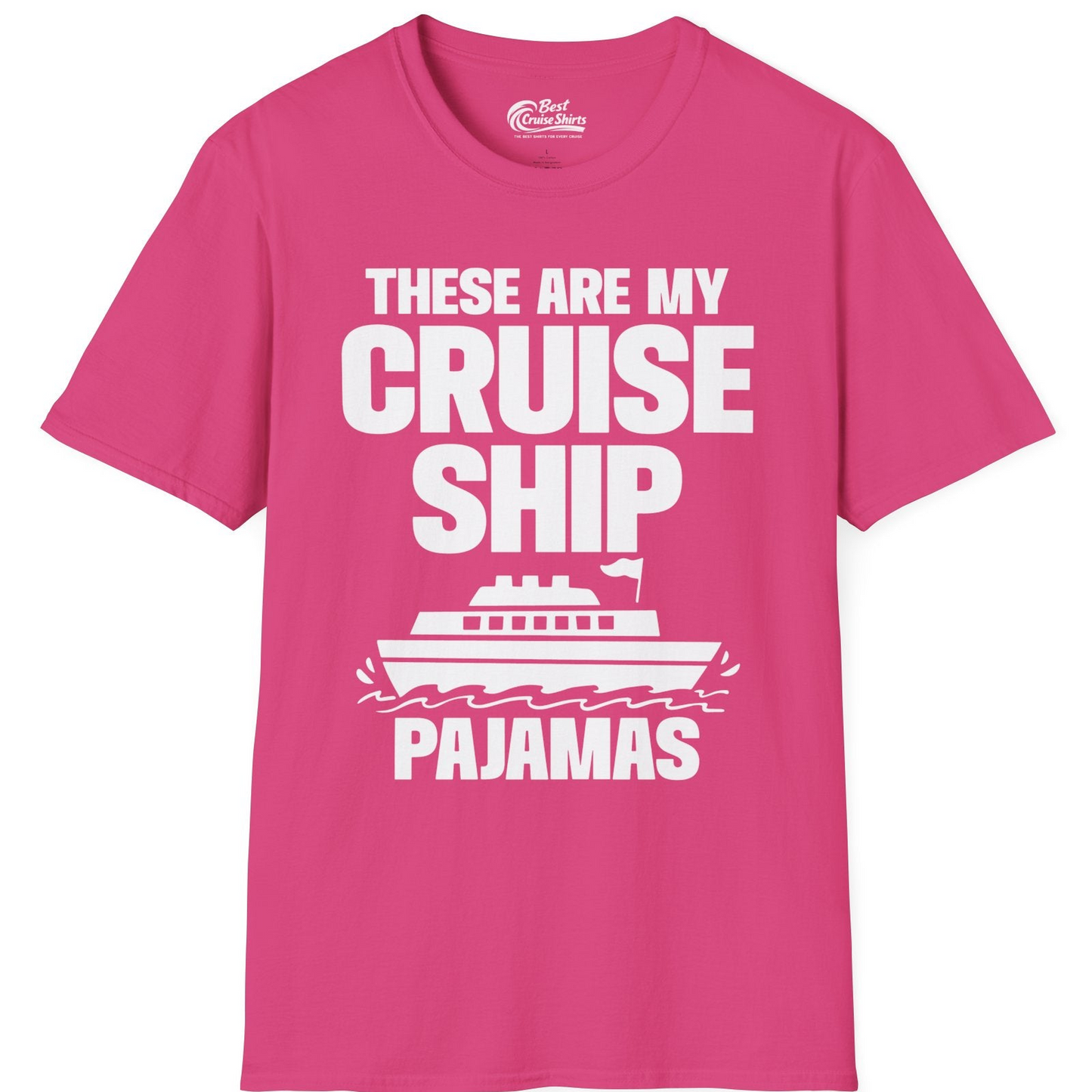 These Are My Cruise Ship Pajamas Funny Cruise Loungewear Shirt — T-Shirt T-Shirt – Heliconia – Best Cruise Shirts