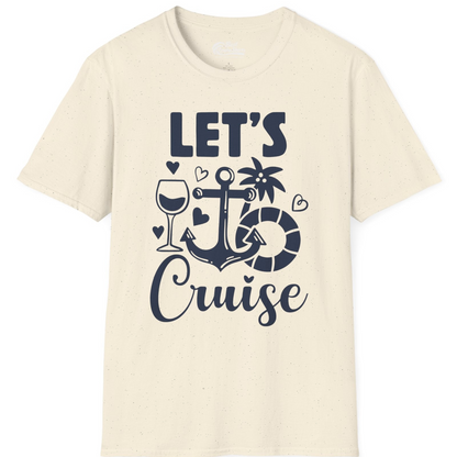 Let's Cruise Shirt T-Shirt – Natural – Best Cruise Shirts