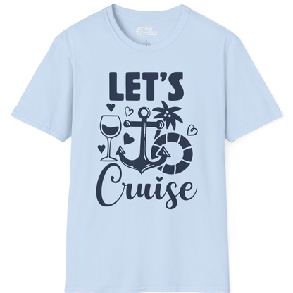 Let's Cruise Shirt T-Shirt – Light Blue – Best Cruise Shirts
