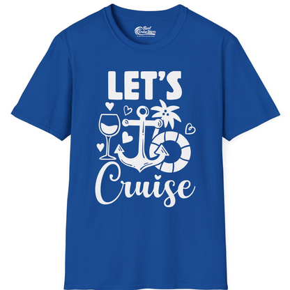 Let's Cruise Shirt T-Shirt – Royal – Best Cruise Shirts