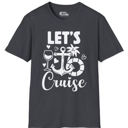 Let's Cruise Shirt T-Shirt – Dark Heather Grey – Best Cruise Shirts