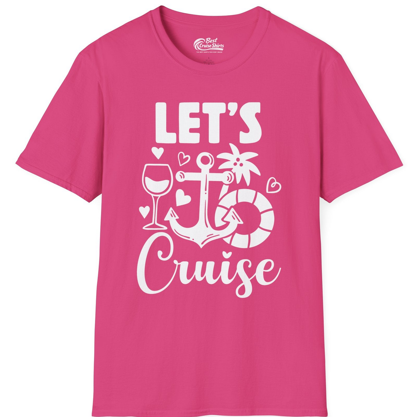 Let's Cruise Shirt T-Shirt – Heliconia – Best Cruise Shirts