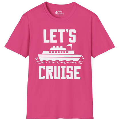 Let's Cruise Bold Nautical Cruise Ship Shirt for Vacation Travelers — T-Shirt T-Shirt – Heliconia – Best Cruise Shirts