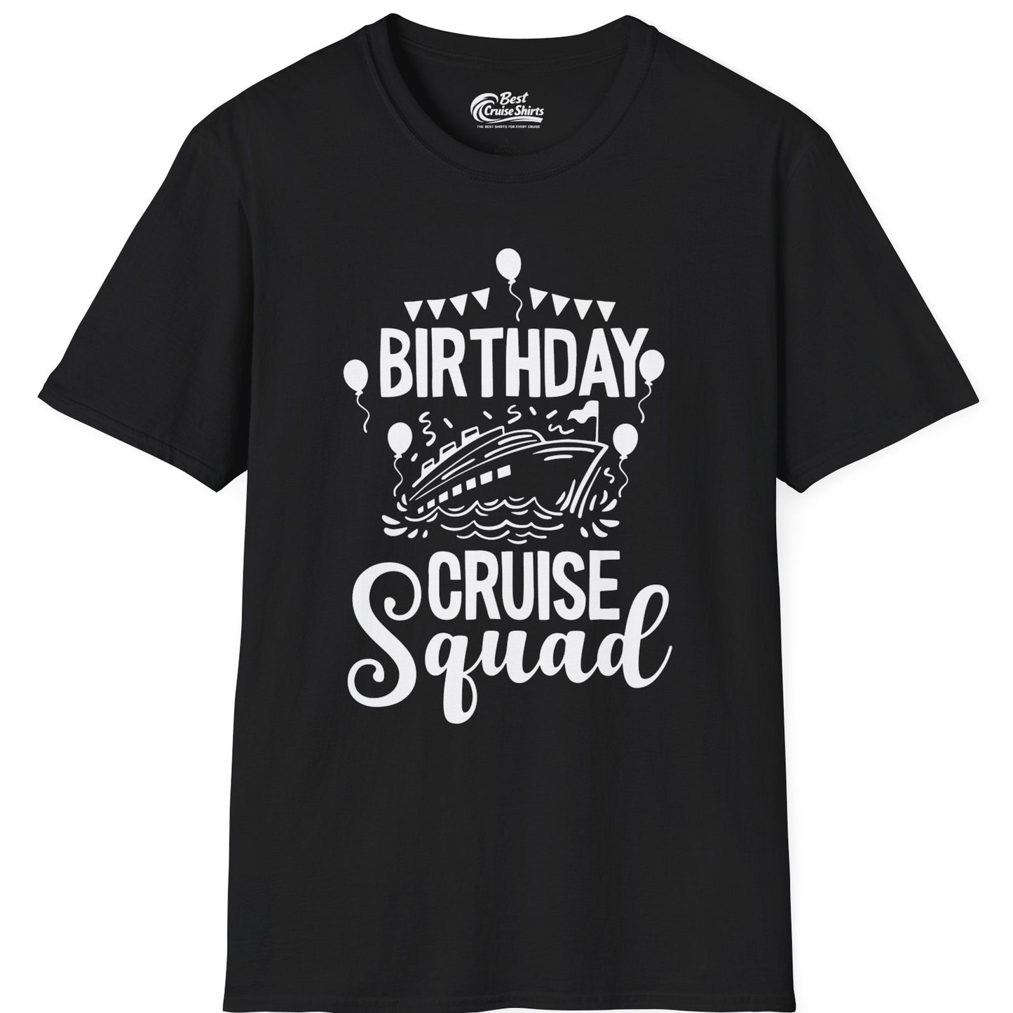 Birthday Cruise Squad Shirt T-Shirt – Black – Best Cruise Shirts