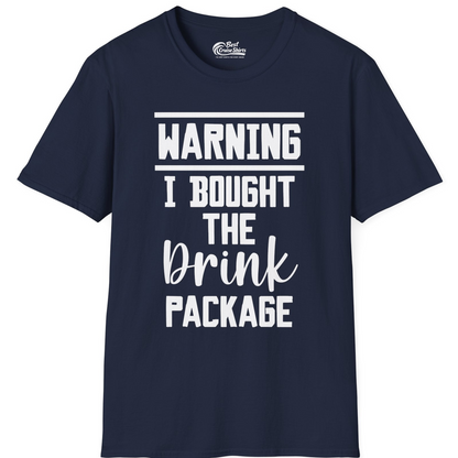 Warning I Bought The Drink Package Funny Cruise Shirt Bold Script — T-Shirt T-Shirt – Navy – Best Cruise Shirts