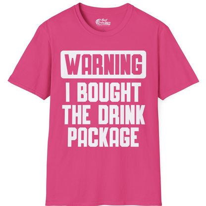 Warning I Bought The Drink Package Funny Cruise Shirt Bold Design — T-Shirt T-Shirt – Heliconia – Best Cruise Shirts