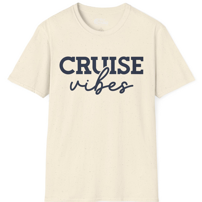 Cruise Vibes Shirt T-Shirt – Natural – Best Cruise Shirts