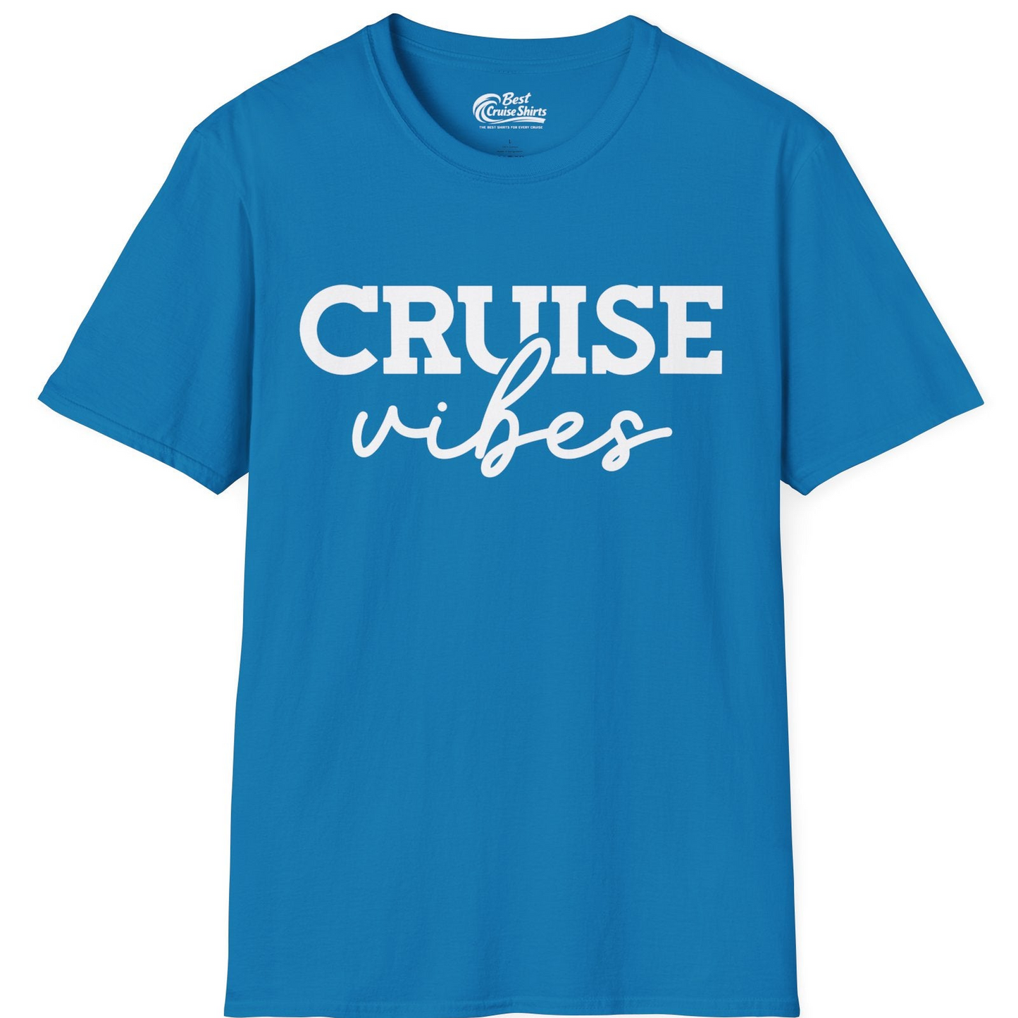 Cruise Vibes Shirt T-Shirt – Sapphire – Best Cruise Shirts