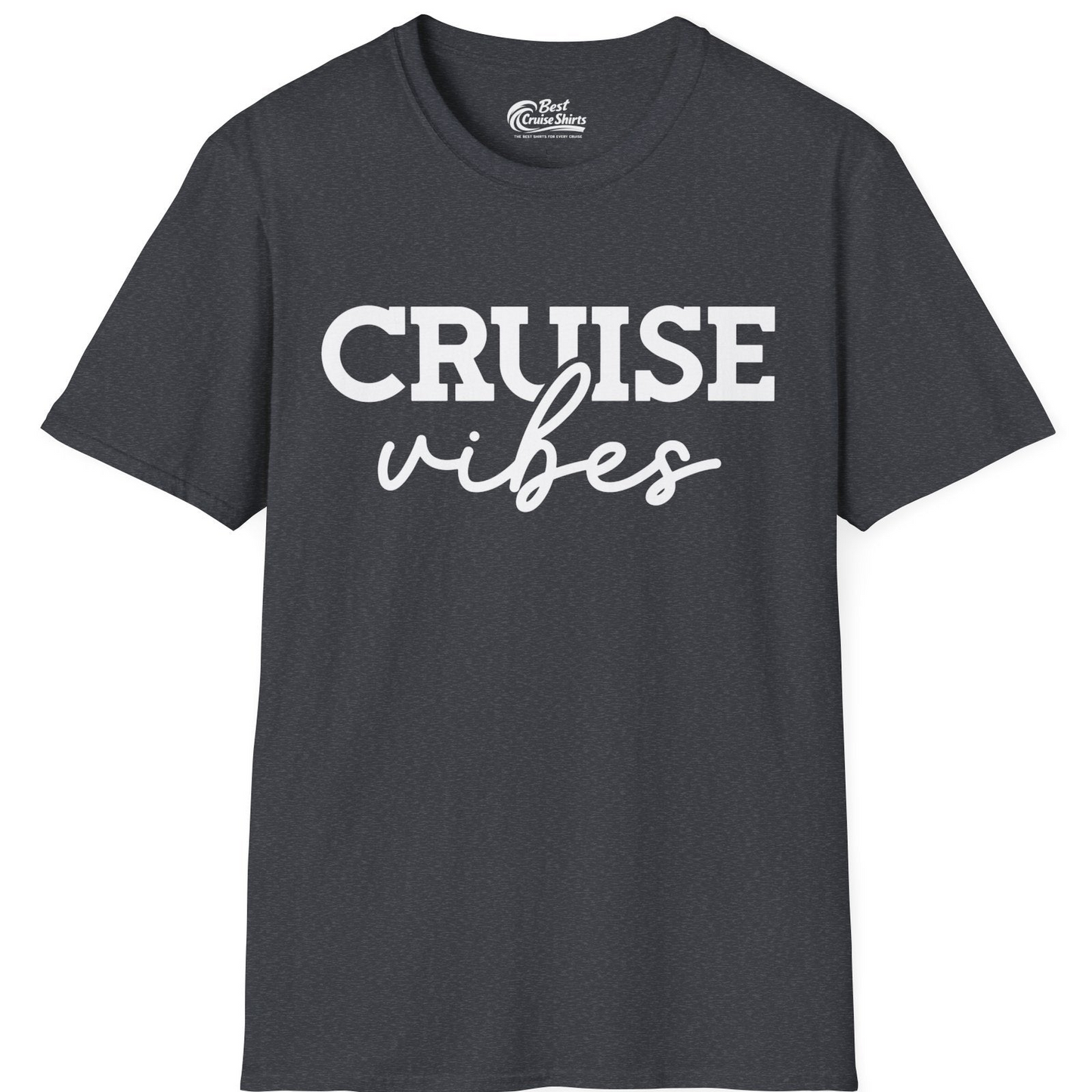 Cruise Vibes Shirt T-Shirt – Dark Heather Grey – Best Cruise Shirts