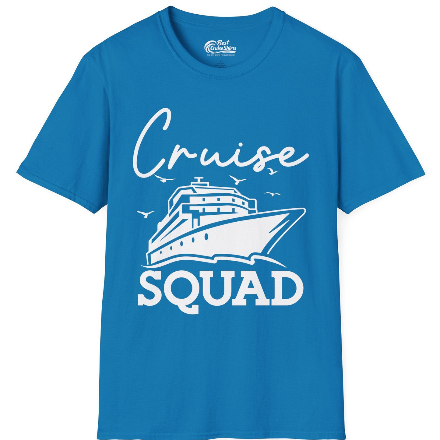 Cruise Squad Group Travel Shirt Bold Ship Family Friends Tee — T-Shirt T-Shirt – Sapphire – Best Cruise Shirts