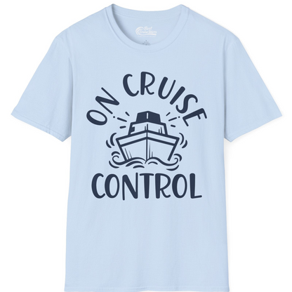 On Cruise Control Nautical Humor Shirt with Bold Ship and Waves — T-Shirt T-Shirt – Light Blue – Best Cruise Shirts