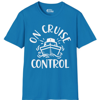 On Cruise Control Nautical Humor Shirt with Bold Ship and Waves — T-Shirt T-Shirt – Sapphire – Best Cruise Shirts