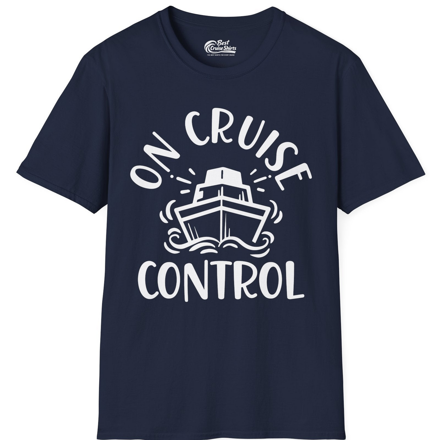 On Cruise Control Nautical Humor Shirt with Bold Ship and Waves — T-Shirt T-Shirt – Navy – Best Cruise Shirts