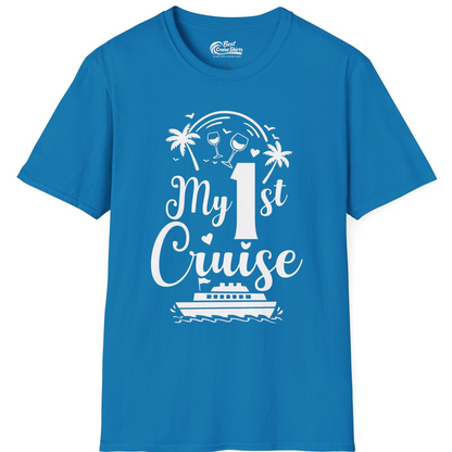 My First Cruise Shirt T-Shirt – Sapphire – Best Cruise Shirts