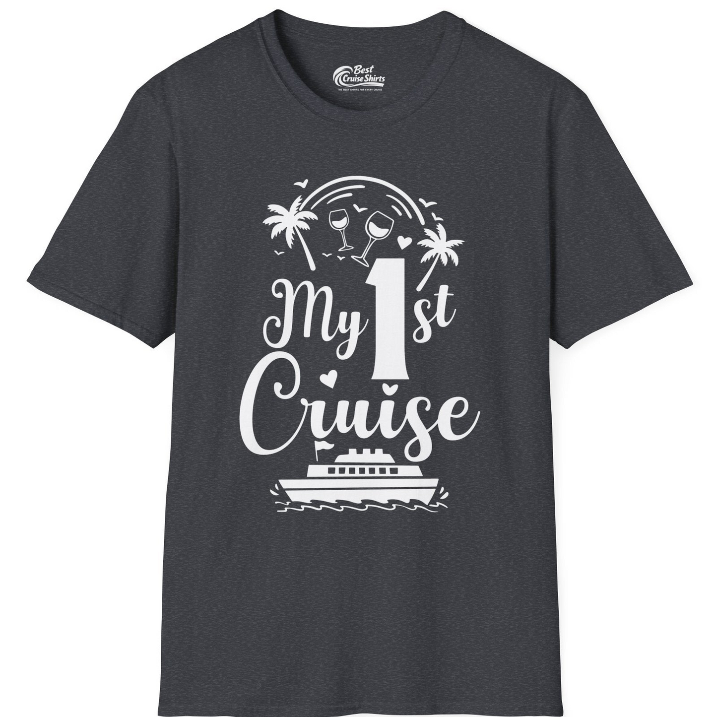 My First Cruise Shirt T-Shirt – Dark Heather Grey – Best Cruise Shirts