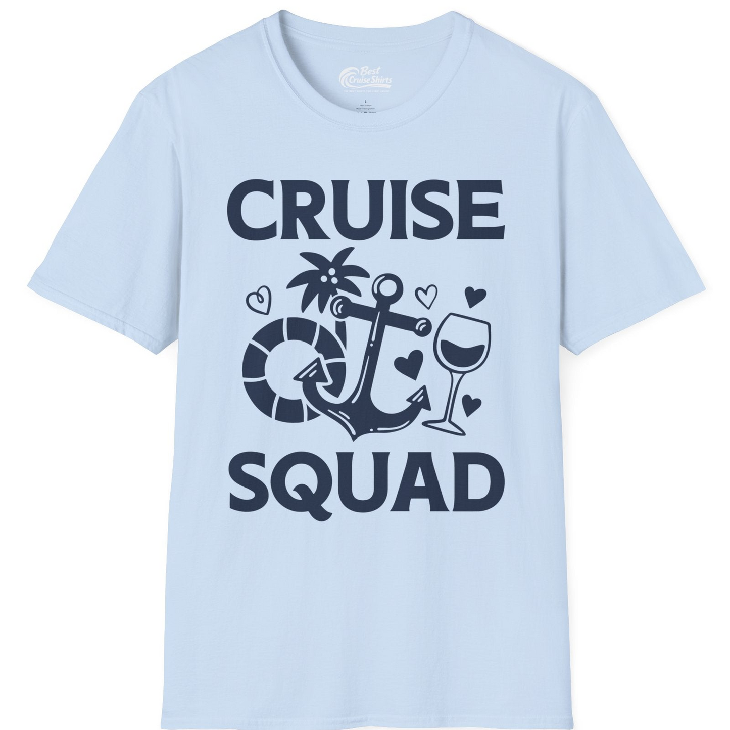 Cruise Squad Shirt T-Shirt – Light Blue – Best Cruise Shirts