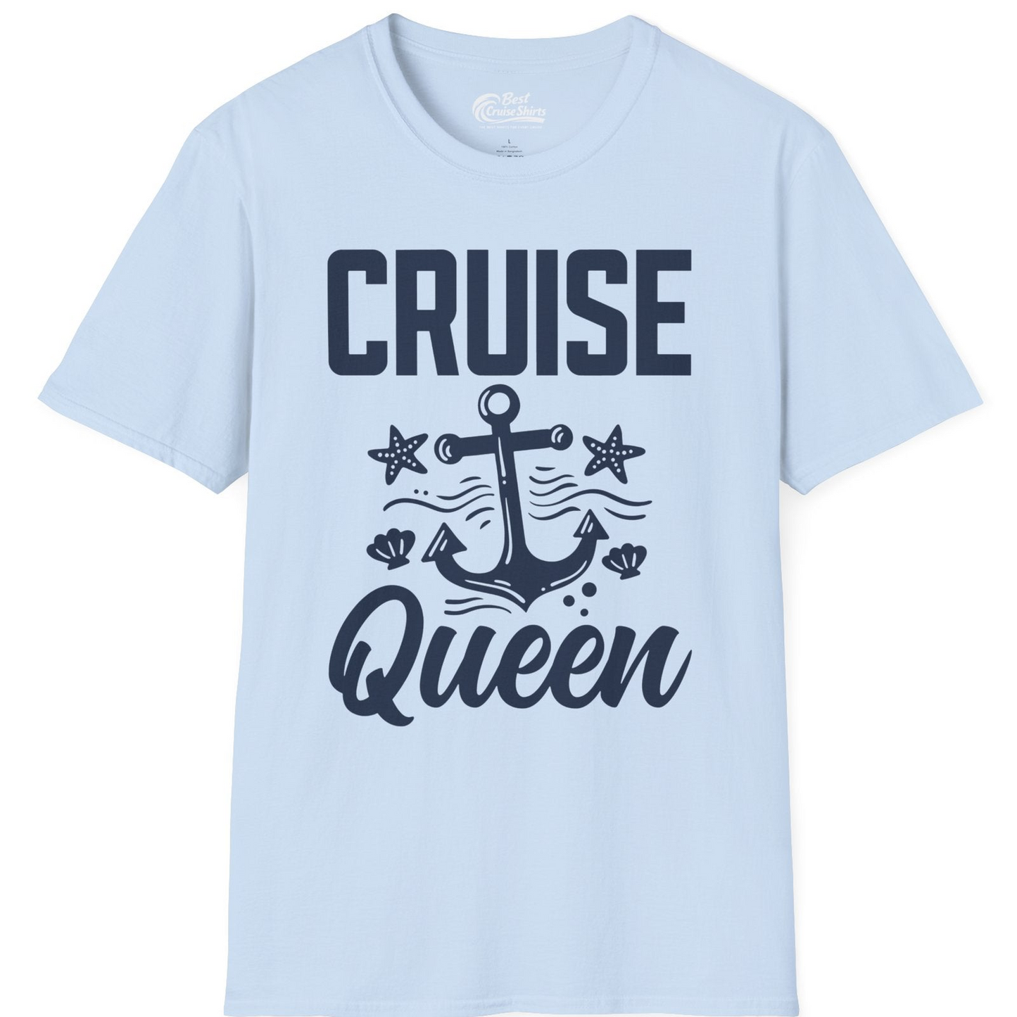 Cruise Queen Shirt T-Shirt – Light Blue – Best Cruise Shirts