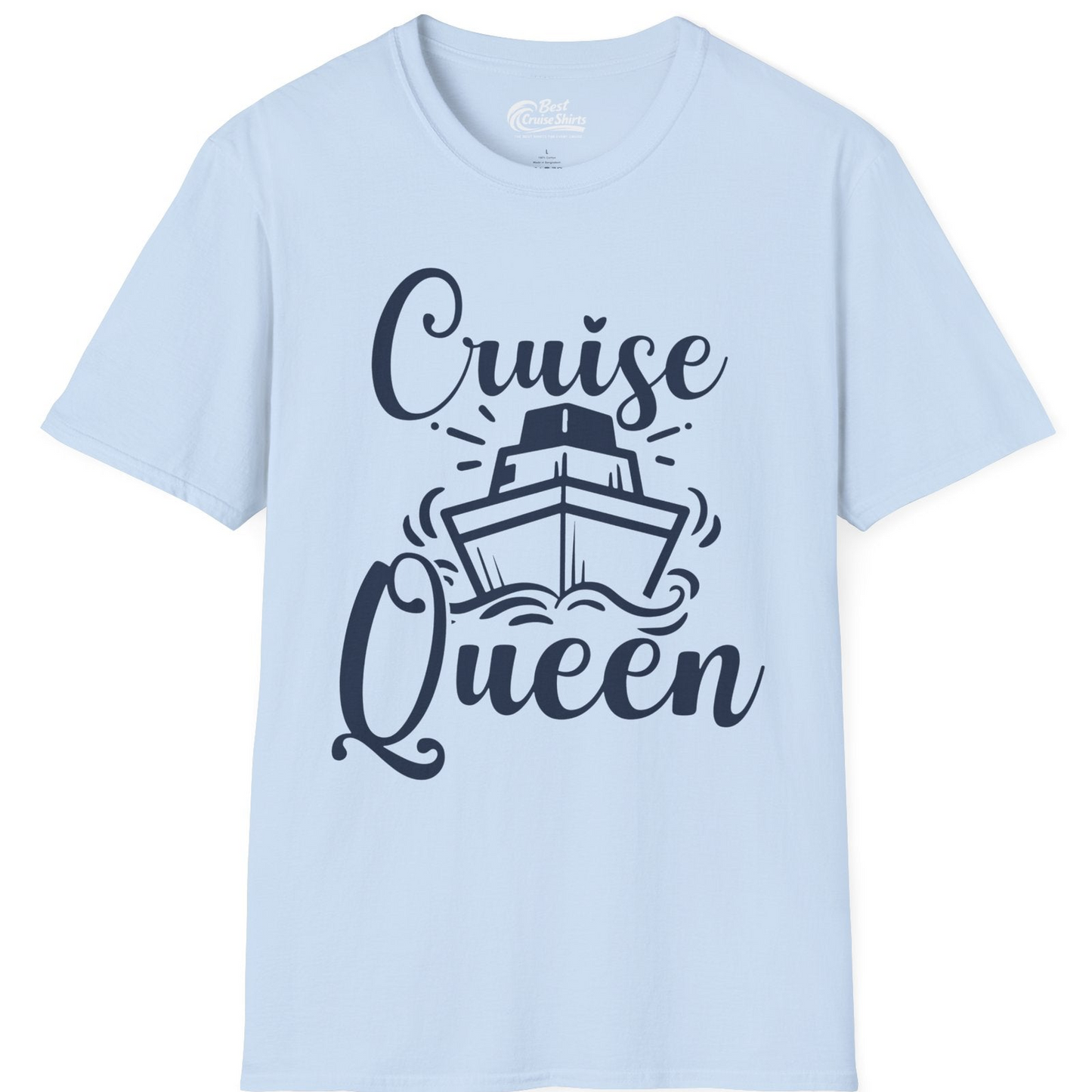 Cruise Queen Shirt T-Shirt – Light Blue – Best Cruise Shirts