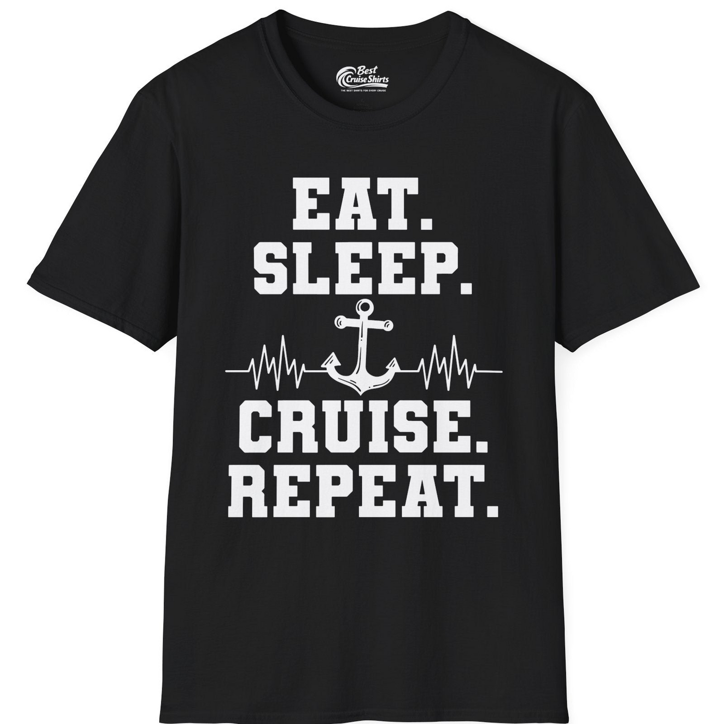 Eat Sleep Cruise Repeat Shirt T-Shirt – Black – Best Cruise Shirts