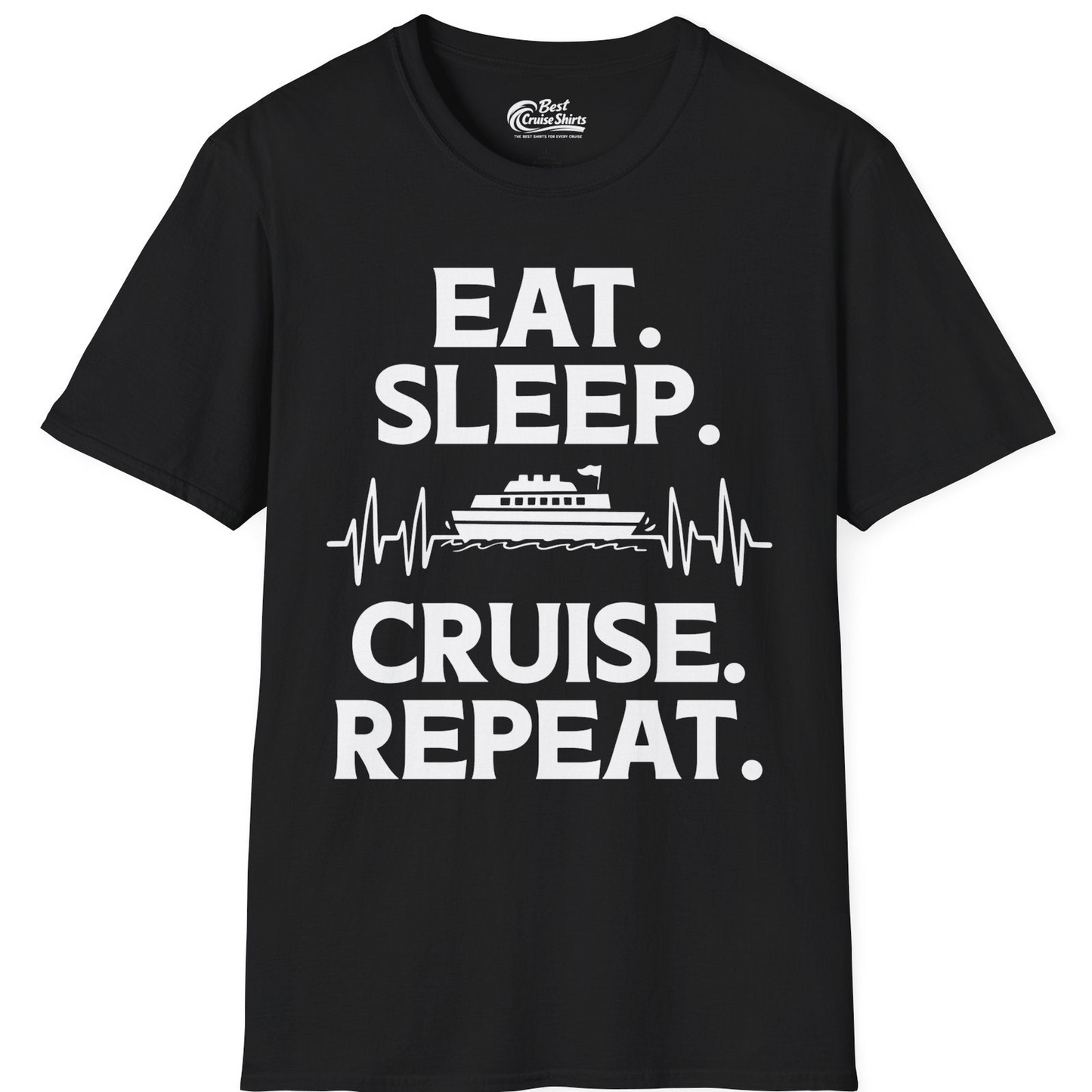 Eat Sleep Cruise Repeat Shirt with Cruise Ship Graphic Bold Text — T-Shirt T-Shirt – Black – Best Cruise Shirts