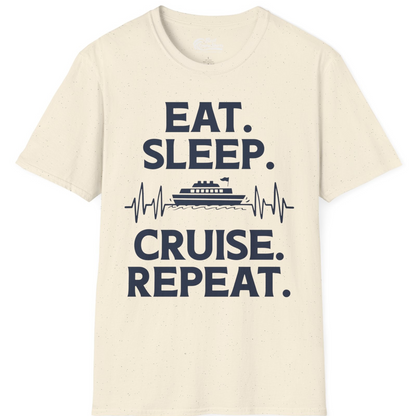 Eat Sleep Cruise Repeat Shirt with Cruise Ship Graphic Bold Text — T-Shirt T-Shirt – Natural – Best Cruise Shirts
