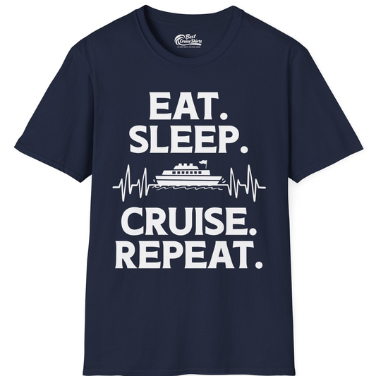 Eat Sleep Cruise Repeat Shirt with Cruise Ship Graphic Bold Text — T-Shirt T-Shirt – Navy – Best Cruise Shirts