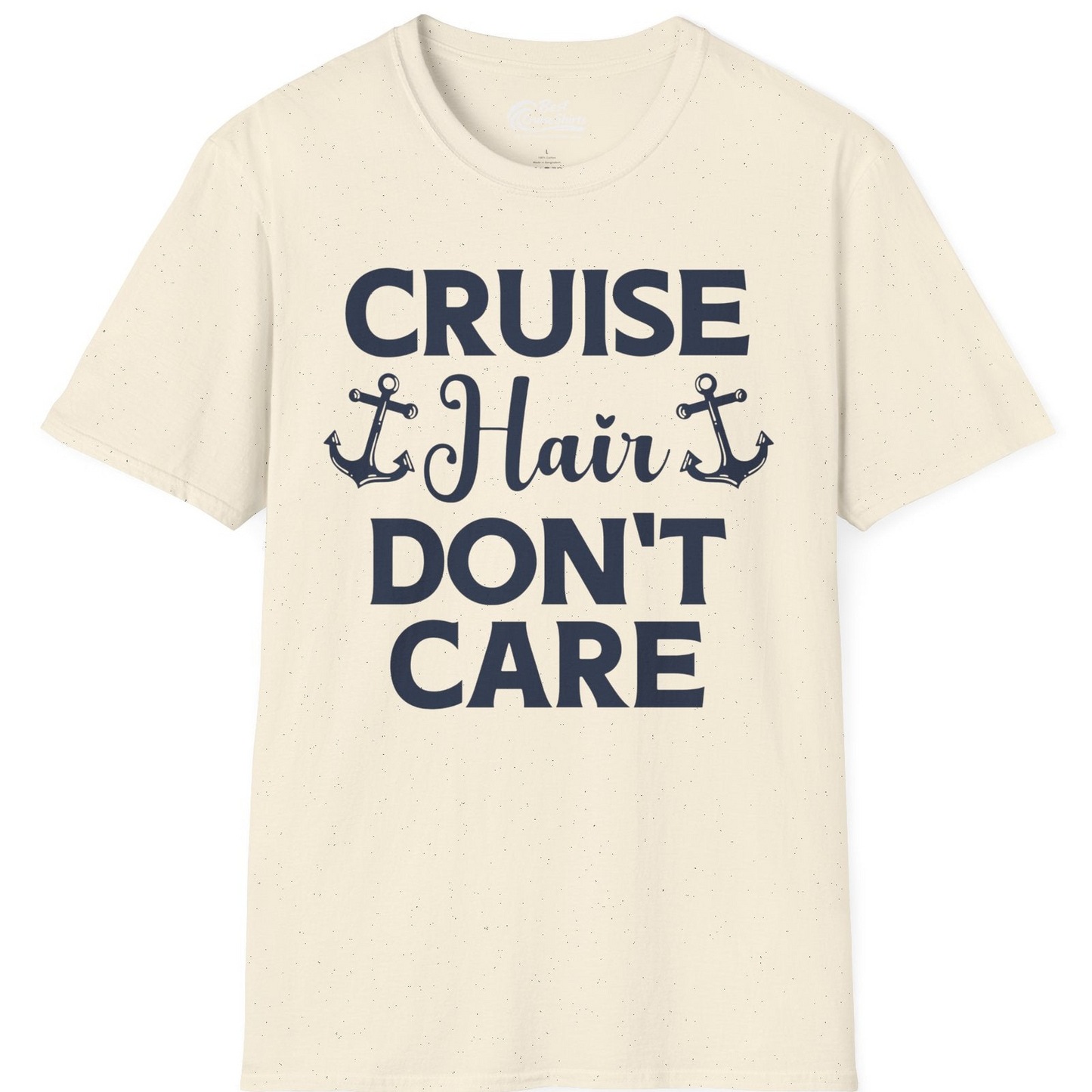 Cruise Hair Don't Care Nautical Anchor Shirt for Cruise Travelers — T-Shirt T-Shirt – Natural – Best Cruise Shirts