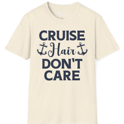 Cruise Hair Don't Care Nautical Anchor Shirt for Cruise Travelers — T-Shirt T-Shirt – Natural – Best Cruise Shirts
