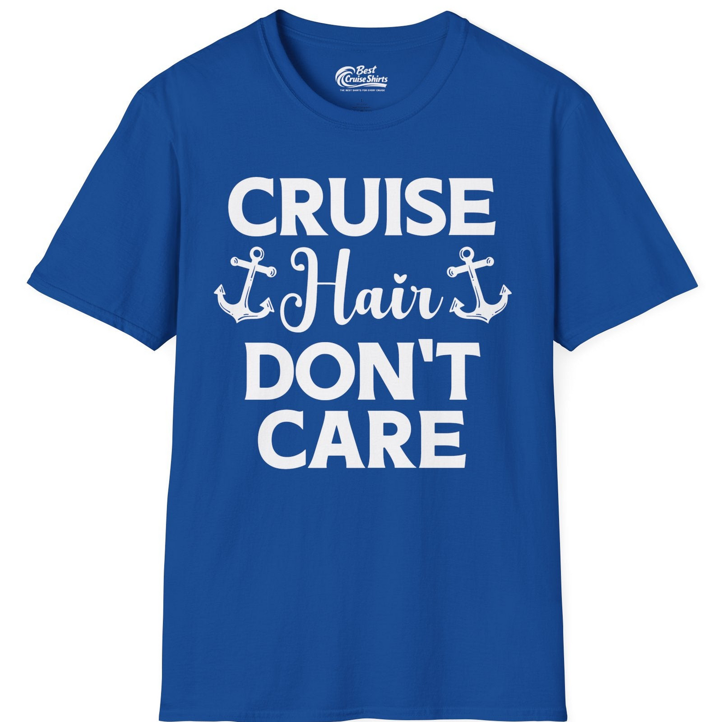 Cruise Hair Don't Care Nautical Anchor Shirt for Cruise Travelers — T-Shirt T-Shirt – Royal – Best Cruise Shirts