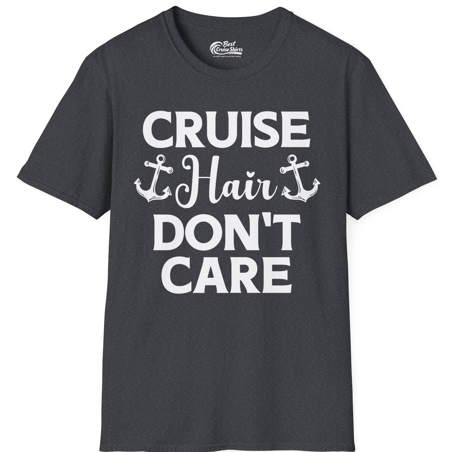 Cruise Hair Don't Care Nautical Anchor Shirt for Cruise Travelers — T-Shirt T-Shirt – Dark Heather Grey – Best Cruise Shirts