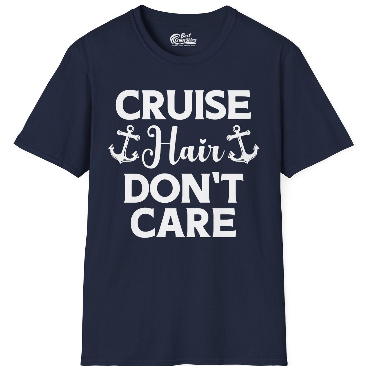 Cruise Hair Don't Care Nautical Anchor Shirt for Cruise Travelers — T-Shirt T-Shirt – Navy – Best Cruise Shirts