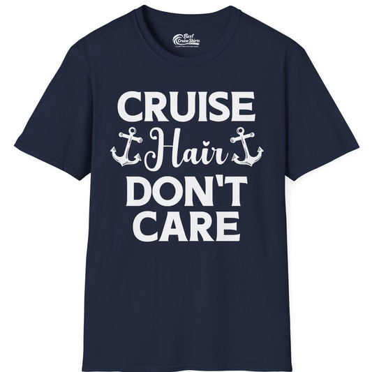 Cruise Hair Don't Care Nautical Anchor Shirt for Cruise Travelers — T-Shirt T-Shirt – Navy – Best Cruise Shirts