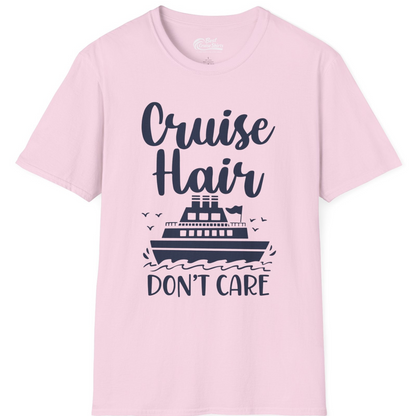 Cruise Hair Don't Care Shirt T-Shirt – Light Pink – Best Cruise Shirts